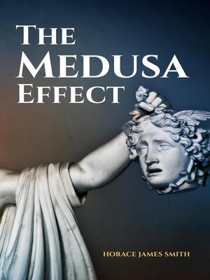 cover image of The Medusa Effect